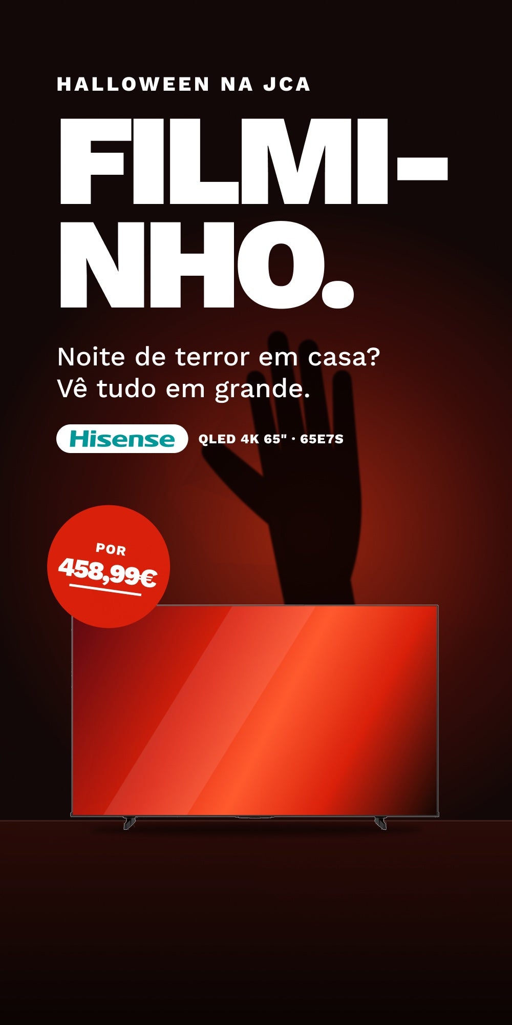 FILMINHO. TV Hisense 65 polegadas 4K por 458,99€
